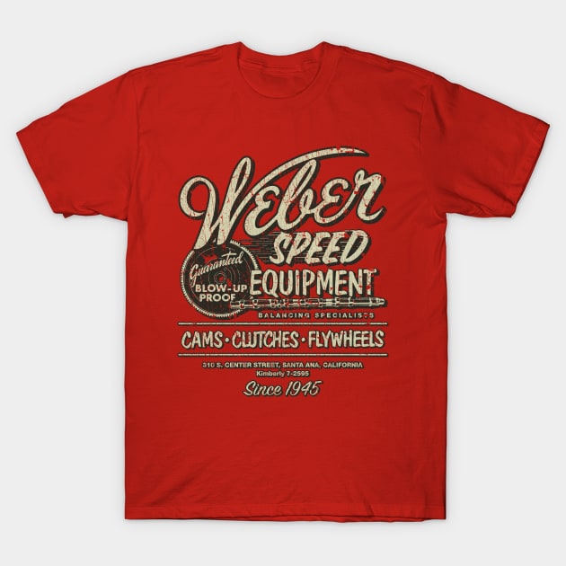 Weber Speed Equipment 1945 T-Shirt by JCD666